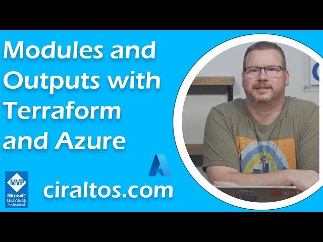 Modules and Outputs with Terraform and Azure