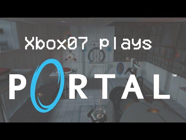 Xbox07 plays Portal (Full Game)