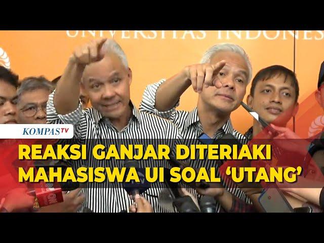 Reaksi Ganjar Pranowo Diteriaki soal 'Utang' oleh Mahasiswa UI saat Wawancara Bersama Wartawan