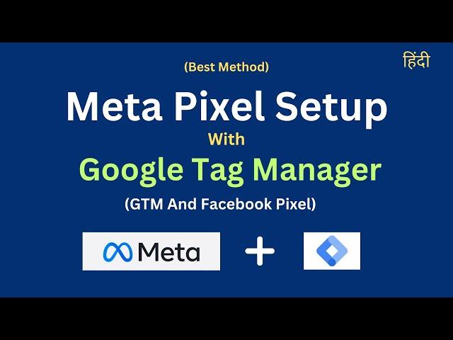 Install Meta Pixel with Google Tag Manager | Set Up Facebook Pixel with GMT 2024