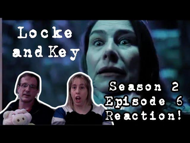 Locke and Key Season 2 Episode 6 Reaction!