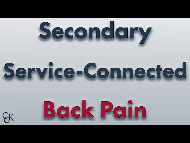 Secondary Service Connection for Back Pain & VA Ratings