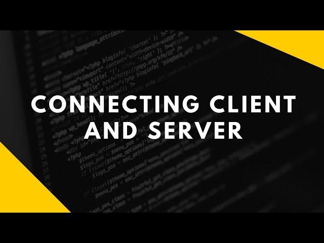 Connecting client and server using sockets