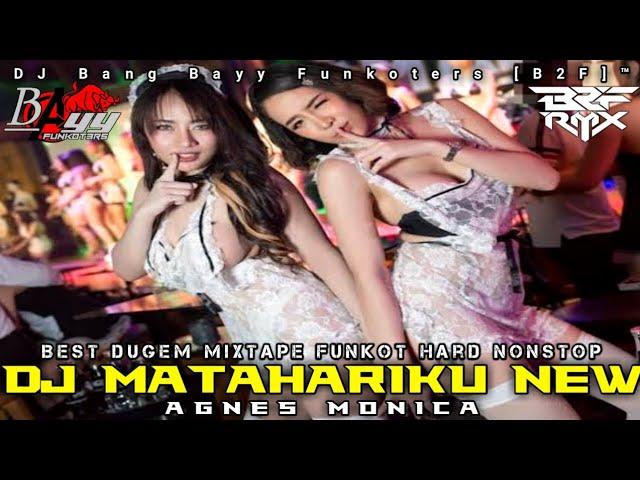 DJ DUGEM MATAHARIKU NEW - AGNES MONICA‼️Best Mixtape Funkot HardMix New Nonstop Lagu Terbaru 2023 ‼️