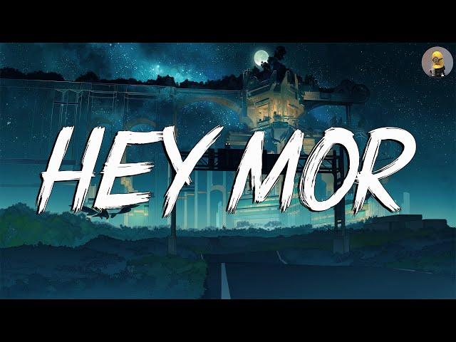 Ozuna - Hey Mor (letra/lyrics)