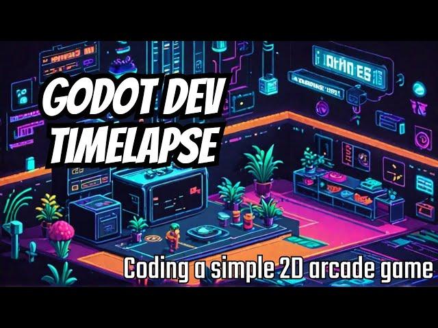 Timelapse Game Development in Godot 4 - 2D arcade game