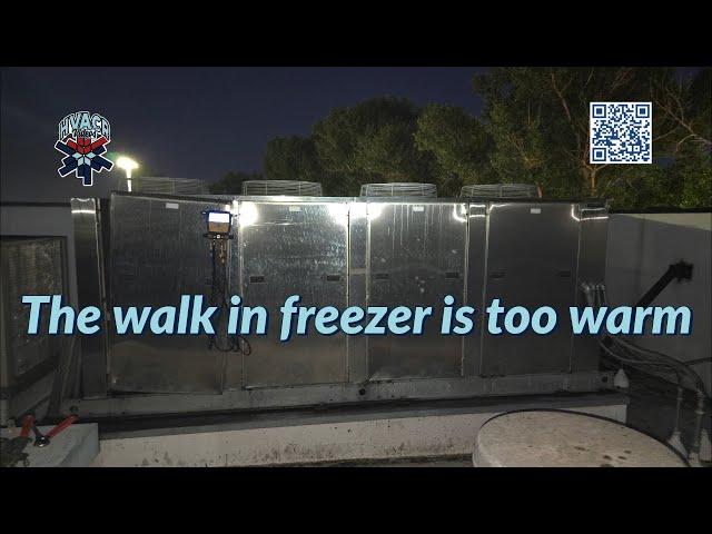 The walk in freezer is too warm