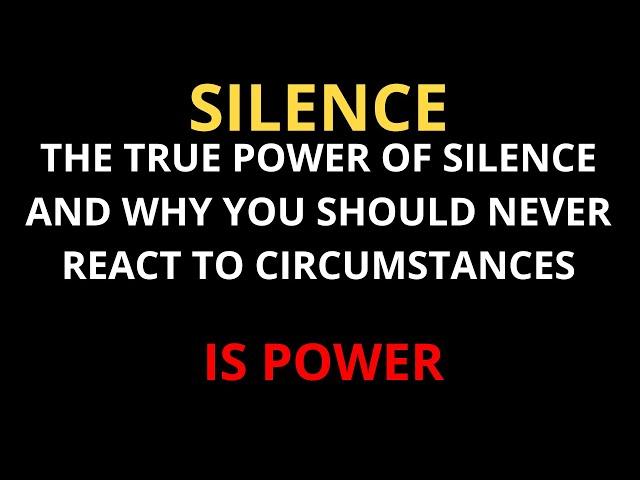 The power of silence |no reaction is reaction