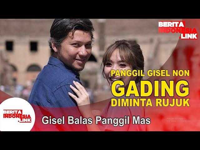 Gading - Gisel Antara Mas dan Non