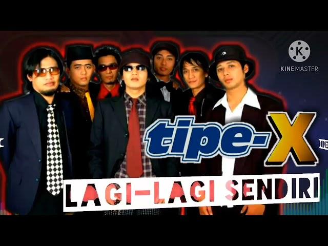 Tipe X - Lagi Lagi Sendiri (karaoke)