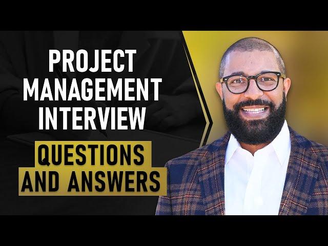Project Manager Interview Questions and Answers