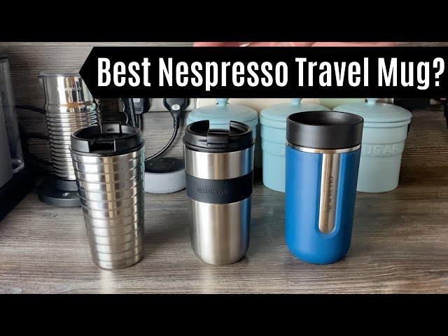 Which Nespresso Travel Mug is Best? | Touch Vs Vertuo Vs Nomad | Travel Mugs | Comparison and Review