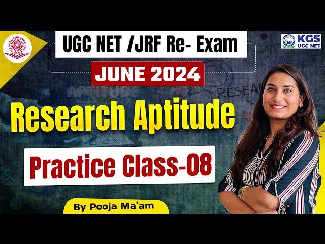 UGC NET / JRF RE Exam June 2024 | UGC NET Research Aptitude | Practice Class - 08 | By Pooja Ma'am