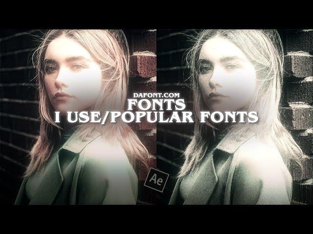 Fonts i use / Popular fonts for edits (dafont.com) | after effects