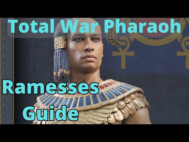 Ramesses Guide - Total War Pharaoh