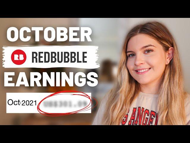 October Redbubble Income Report & Sales + Best Selling Designs Reveal | How to Sell on Redbubble