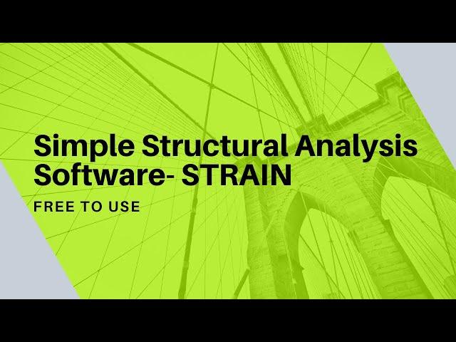 Simple Structural Analysis Software-STRAIN