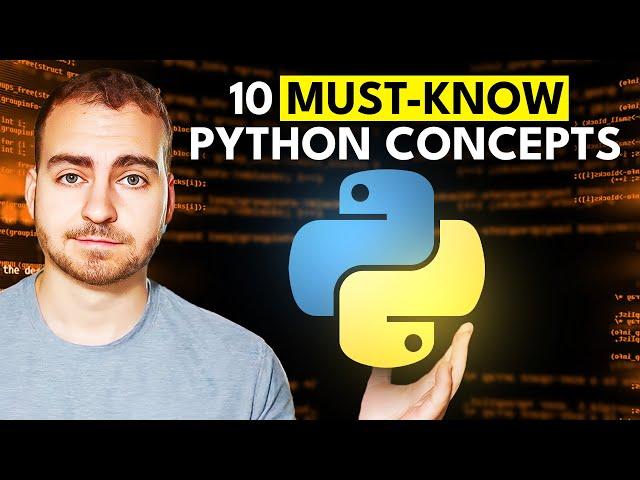 10 Python Concepts You NEED To Know in 2025