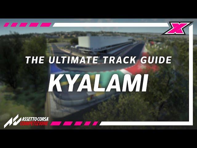 How to be fast at Kyalami on Assetto Corsa Competizione - Track Guide