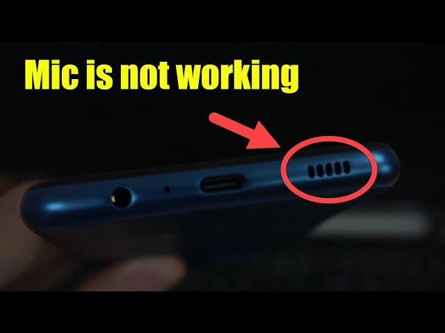 How to fix any Android phone microphone / Mic is not working