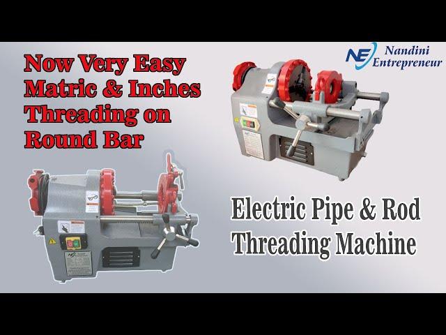 Round Rod Threading Machine for inches & Matric thread