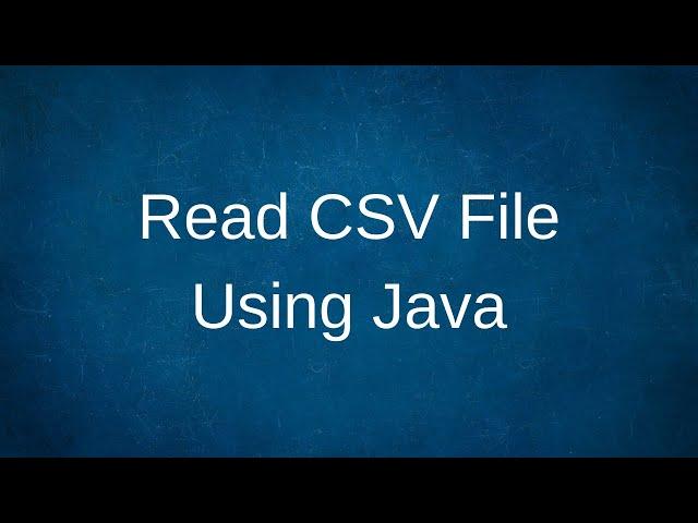 Read CSV File Using Java