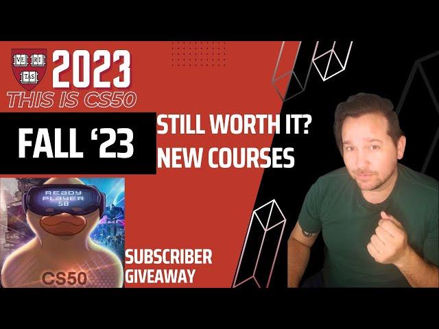 CS50 in 2023 - Is CS50 Worth it? What's New? What's Next? 2023 Fall Update