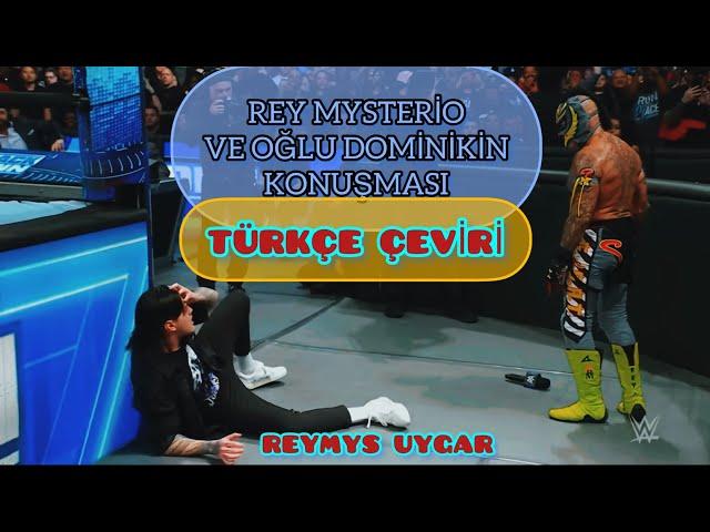 Rey Mysterio Ve Oğlu’nun Konuşması TÜRKÇE ÇEVİRİ -Rey Dominik’e Vurdu!!