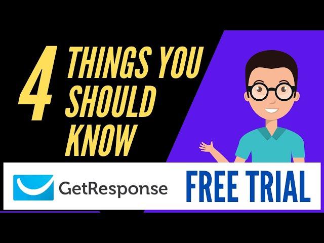 4 Things You Should Know About GetResponse Free Trial