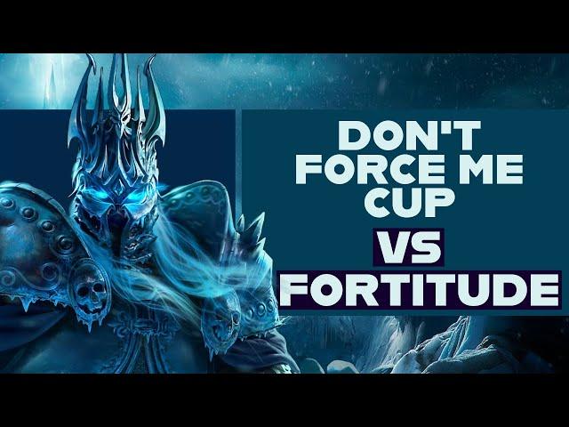 Don't Force Me Cup - Happy vs Fortitude - Happy First Person