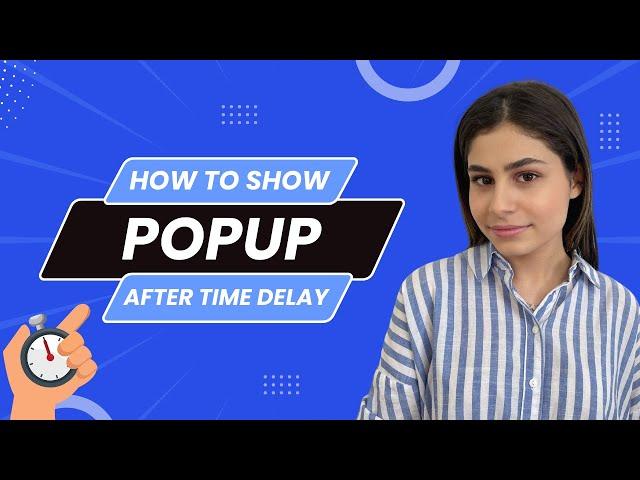 How to Show Popup after a Time Delay in WordPress