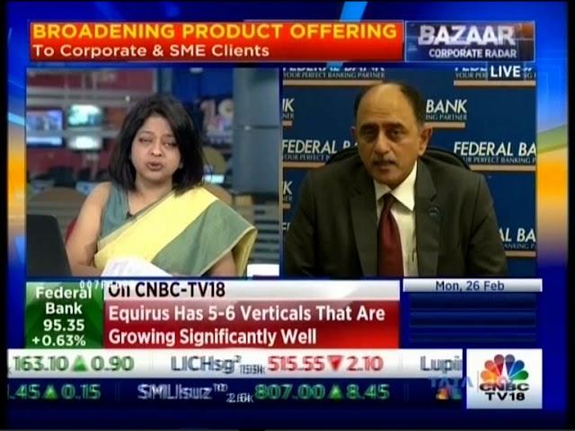 Watch Mr. Shyam Srinivasan, MD & CEO Federal Bank on CNBC TV18