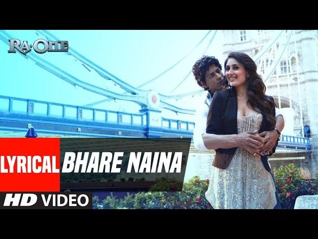 "Bhare Naina" With Lyrics |  Ra One | ShahRukh Khan, Kareena Kapoor