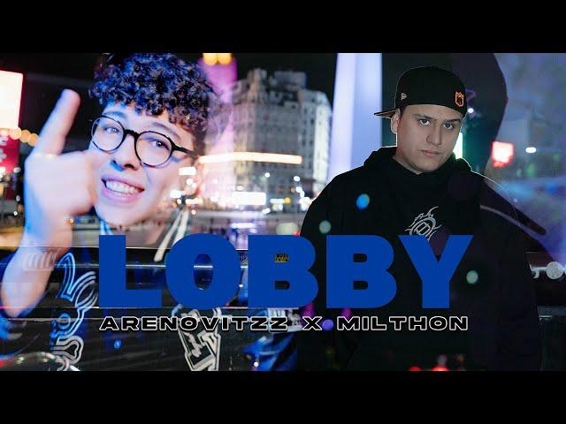 ARENOVITZZ X MILTHON - LOBBY (Videoclip Oficial)