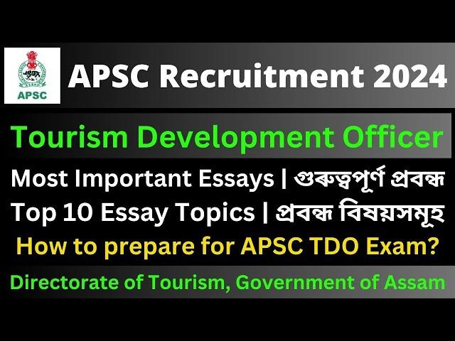 APSC Tourism Development Officer: Important Essays