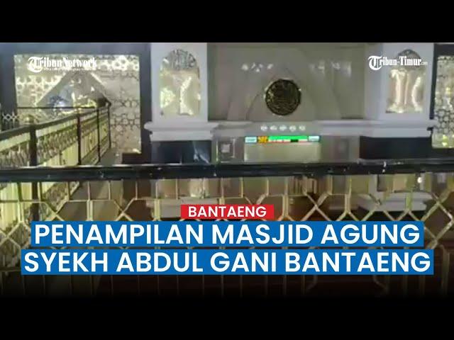 Penampilan Masjid Syech Abdul Gani Bantaeng Usai Direnovasi