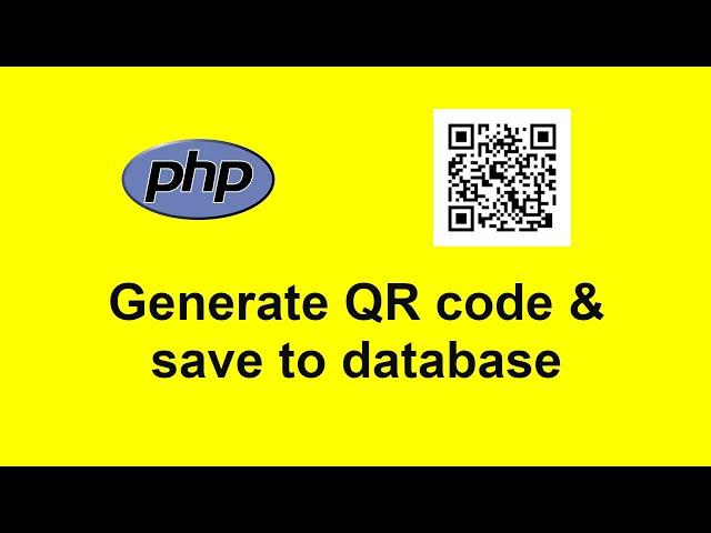 Generate QR code & save into database || qr code in php using phpqrcode library with source code