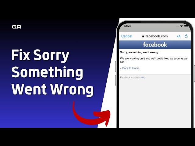 Sorry Something Went Wrong on Facebook 2024 | Sorry Something Went Wrong Please Try Again Facebook