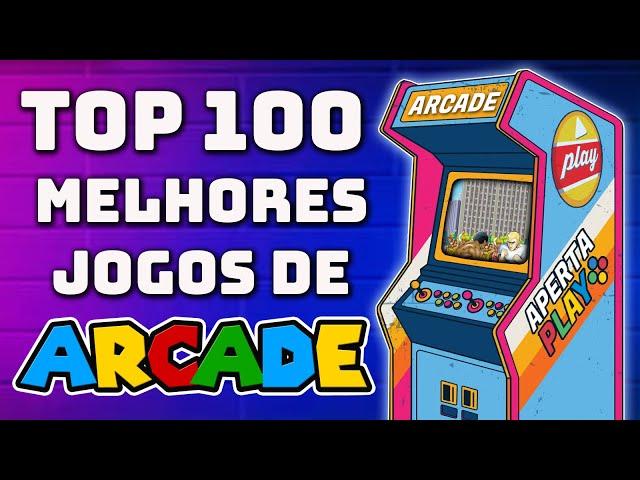 TOP 100 ARCADE - OS MELHORES #arcade