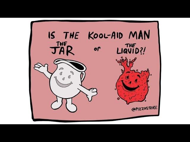 Is the Kool-Aid man the jar or the liquid?