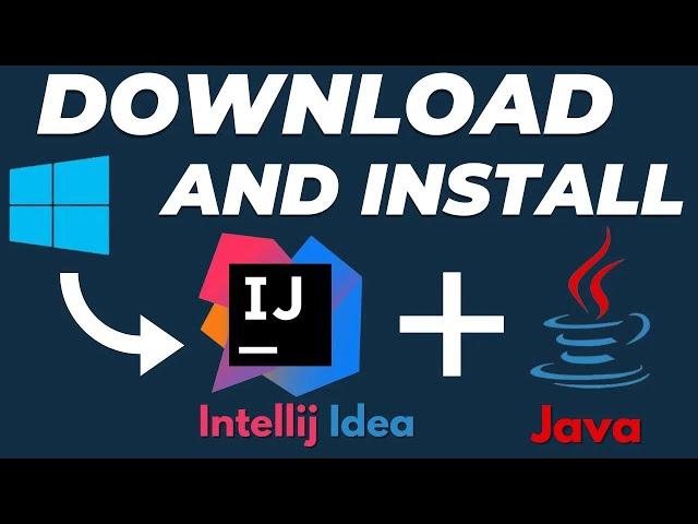 How to download and install IntelliJ Idea on Windows 10/11 | Setup and run Java program