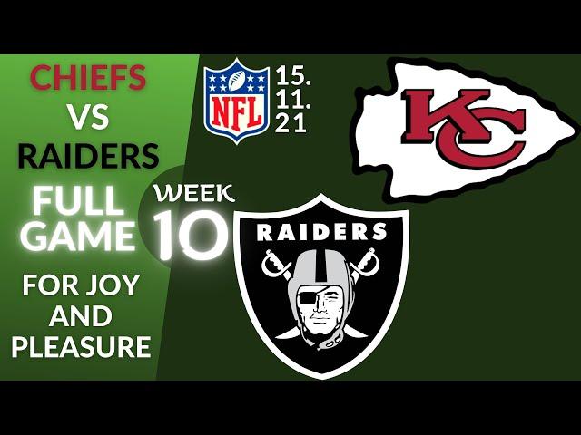 Kansas City Chiefs vs Las Vegas Raiders Week 10 NFL 2021-2022 Full Game Watch Online, Football 2021