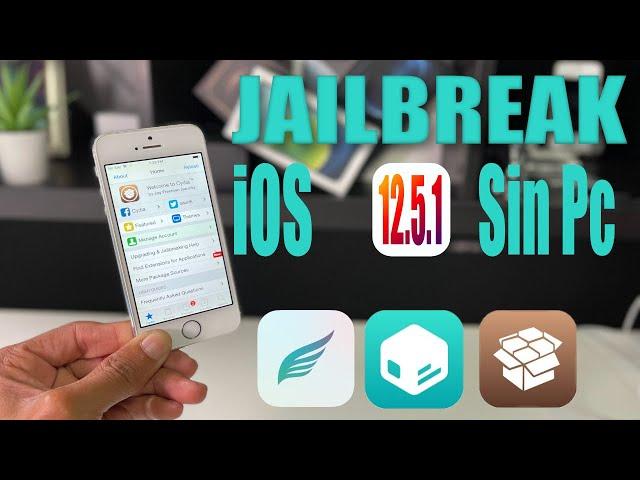 TUTORIAL Jailbreak iOS 12.5.1 iPhone 5s, 6, 6+ Sin Pc