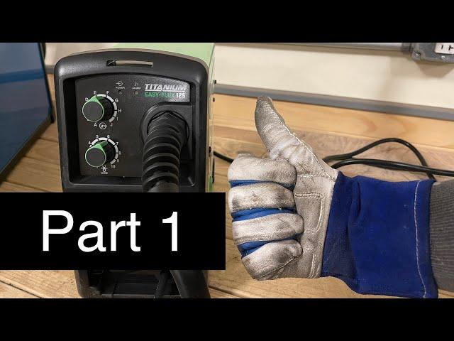 Titanium flux 125 unboxing,setup, & intro to flux core wire welding