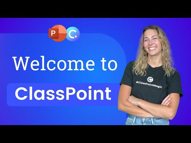 Welcome to ClassPoint [ All-in-One Presentation Tool in PowerPoint ]