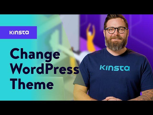 How to Change a WordPress Theme (Without Breaking Your Website)