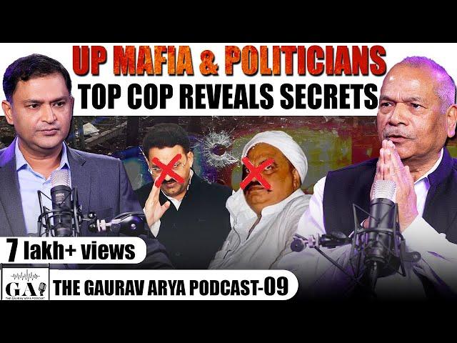 EP-09 | 'Atiq Bhai Have Mercy On Me': Fmr DGP Vikram Singh On 'Dark Days' of Uttar Pradesh | The GAP