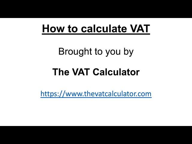 How to calculate VAT - add or remove VAT - from The VAT Calculator