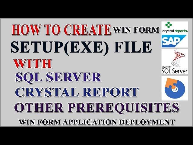 C# Tutorial | How to create c# application Setup exe with SQL Server DataBase | Crystal Reports