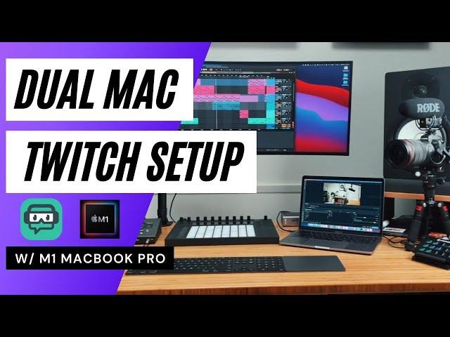 MY TWITCH MUSIC PRODUCTION SET UP (HD AF USING TWO MACBOOKS!)